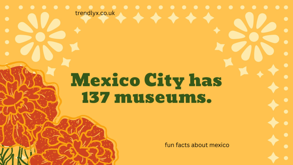 fun facts about mexico