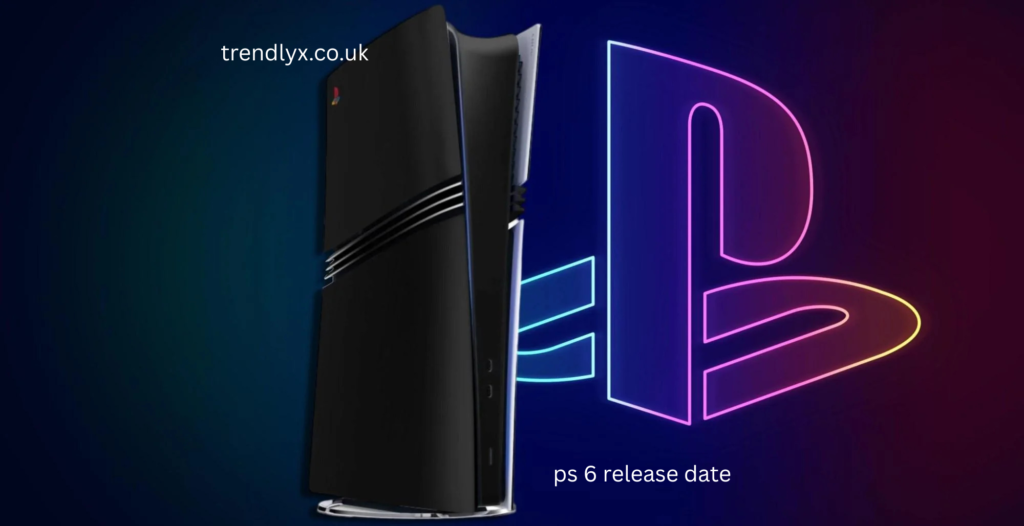 ps 6 release date